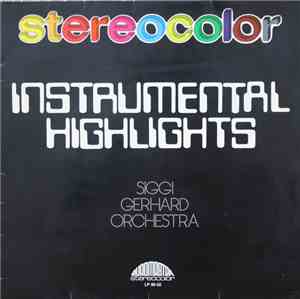 Siggi Gerhard Orchestra - Instrumental Highlights