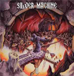 Silver Machine  - II