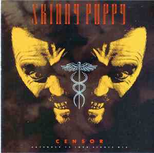 Skinny Puppy - Censor