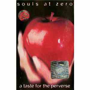 Souls At Zero - A Taste For The Perverse