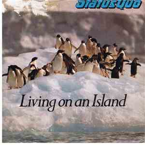 Status Quo - Living On An Island