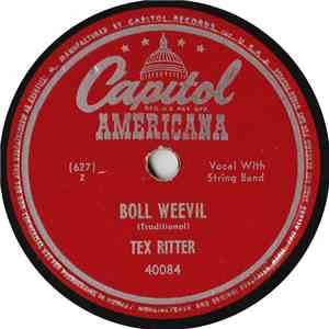 Tex Ritter - Boll Weevil / Rye Whiskey