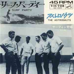 The Astronauts  - Surf Party