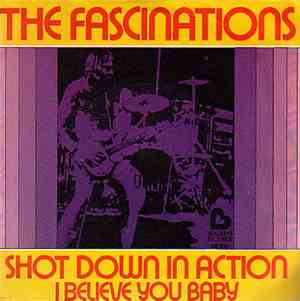 The Fascinations  - Shot Down In Action / I Believe You Baby