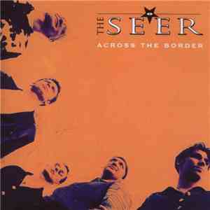 The Seer - Across The Border