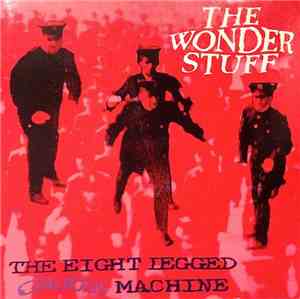 The Wonder Stuff - The Eight Legged Groove Machine