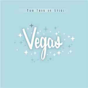 Two Tons Of Steel - Vegas