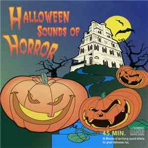 Unknown Artist - Halloween Sounds Of Horror