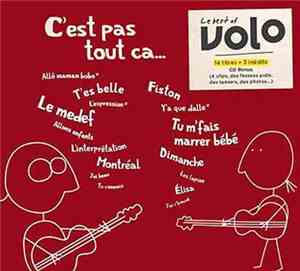 Volo - C'est pas tout ça… Le best-of de Volo