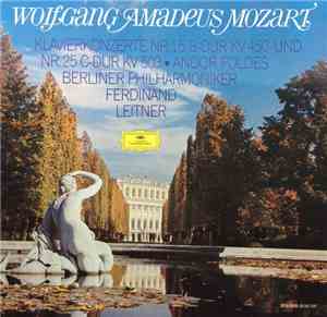 Wolfgang Amadeus Mozart, Andor Foldes, Berliner Philharmoniker, Leopold Ludwig - Klavierkonzerte Nr. 15 B-dur KV 450 Und Nr. 25 C-dur KV 503