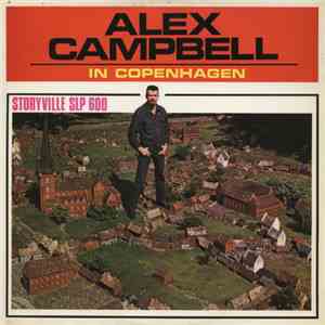 Alex Campbell  - Alex Campbell In Copenhagen