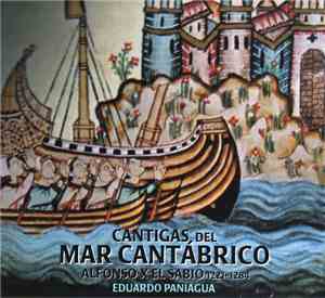 Alfonso X El Sabio / Eduardo Paniagua - Cantigas Del Mar Cantábrico