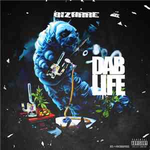 Bizarre  - DabLife