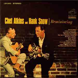 Chet Atkins And Hank Snow - Reminiscing