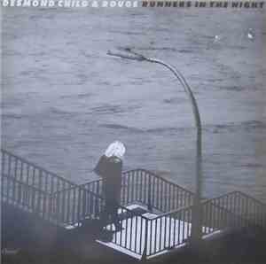 Desmond Child And Rouge - Runners In The Night