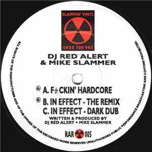 DJ Red Alert & Mike Slammer - In Effect Remixes
