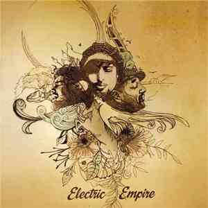 Electric Empire - Electic Empire