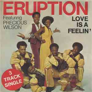 Eruption  Featuring Precious Wilson - Love Is A Feelin'