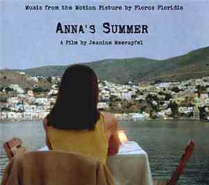 Floros Floridis - Anna's Summer - Music From The Motion Picture
