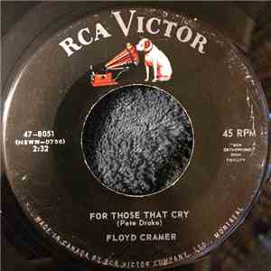 Floyd Cramer - For Those That Cry / Hot Pepper