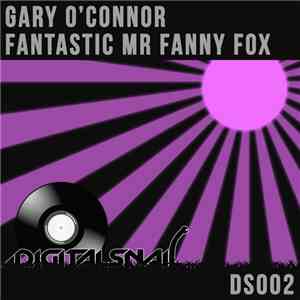 Gary O'Connor  - Fantastic Mr Fanny Fox