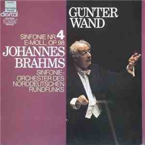 Günter Wand, Sinfonieorchester des Norddeutschen Rundfunks, Johannes Brahms - Sinfonie Nr. 4 E-moll, Op. 98