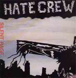 Hate Crew - Silent Rage