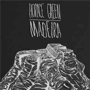 Horace Green - Madeira