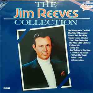 Jim Reeves - The Jim Reeves Collection