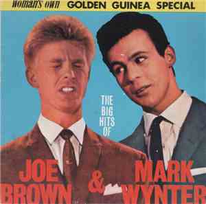 Joe Brown And Mark Wynter - The Big Hits Of Joe Brown And Mark Wynter