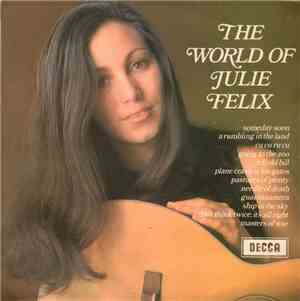 Julie Felix - The World Of Julie Felix