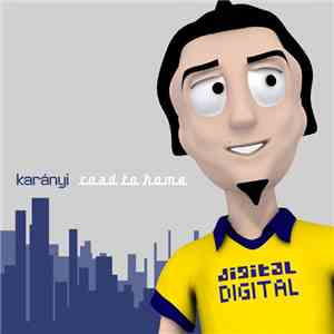 Karányi - Road To Home / Hazaút