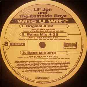 Lil Jon And The East Side Boyz - Who U Wit
