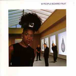 M People - Bizarre Fruit