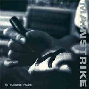 Mainstrike - No Passing Phase