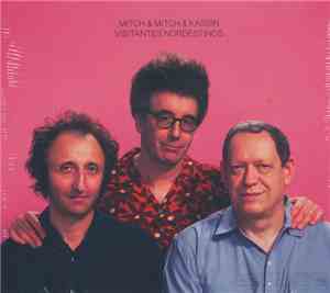 Mitch & Mitch, Kassin - Visitantes Nordestinos