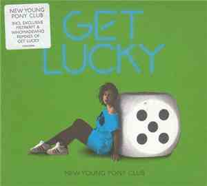 New Young Pony Club - Get Lucky