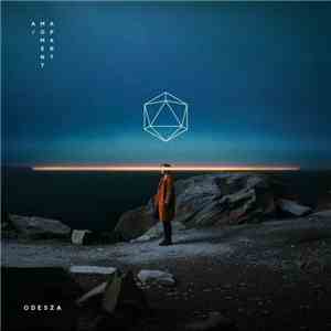 Odesza - A Moment Apart