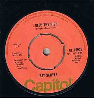 Ray Sawyer - Daddy's Little Girl / I Need The High