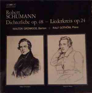 Robert Schumann - Walton Grönroos :: Ralf Gothóni - Dichterliebe Op. 48 — Liederkreis Op. 24