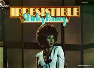Shirley Bassey - Irresistible