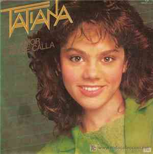 Tatiana  - El Amor No Se Calla