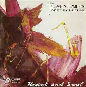 The Clayton-Hamilton Jazz Orchestra - Heart And Soul