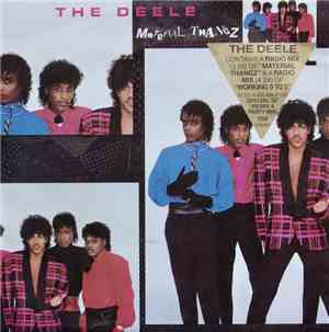 The Deele - Material Thangz