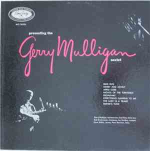 The Gerry Mulligan Sextet - Presenting The Gerry Mulligan Sextet