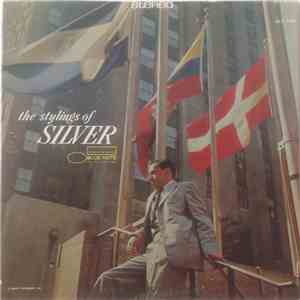 The Horace Silver Quintet - The Stylings Of Silver
