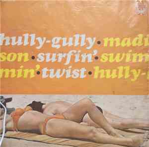 The Rebels  - Twist, Hully Gully e Surfin'