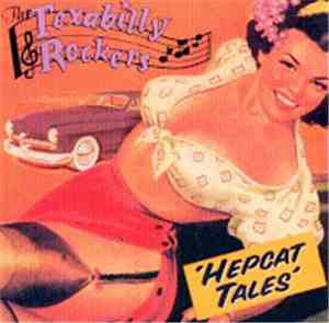 The Texabilly Rockers - Hepcat Tales