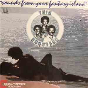 Trio Huasteca - Sounds From Your Fantasy Island