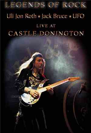 Uli Jon Roth  Jack Bruce  UFO  - Legends Of Rock - Live At Castle Donington